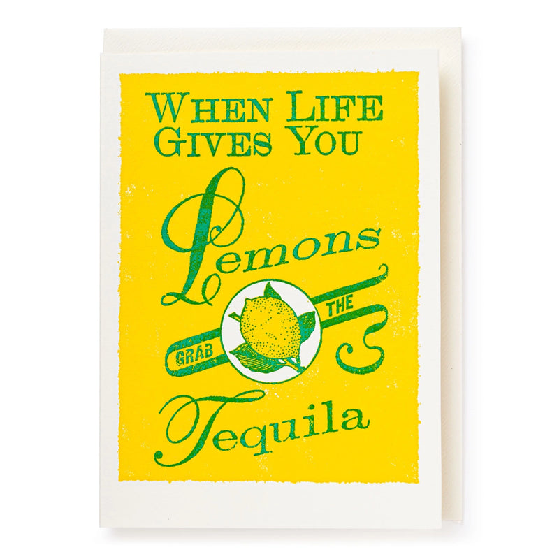 Lemons and Tequila | Well Said - Greeting Card